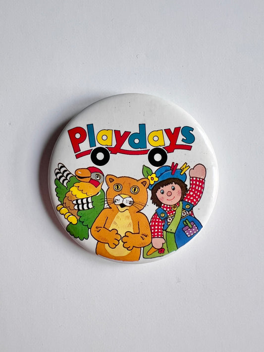 Vintage Playdays Pin Badge 1989